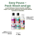 Easy Pouss - PACK - Wash and Go